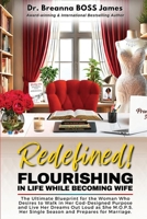 Redefined!: Flourishing In Life While Becoming Wife 1966798148 Book Cover