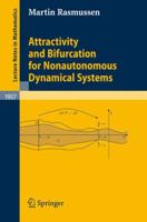 Attractivity And Bifurcation For Nonautonomous Dynamical Systems (Lecture Notes In Mathematics) 3540712240 Book Cover