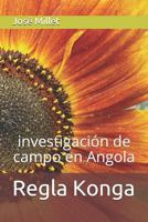 Regla Konga: Investigación de campo en Angola 1720046239 Book Cover