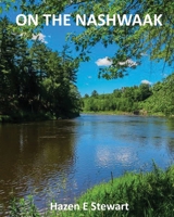 ON THE NASHWAAK B0BMJJXB9J Book Cover