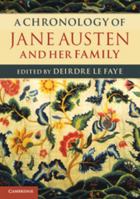 A Chronology of Jane Austen and her Family: 1700-2000 0521810647 Book Cover