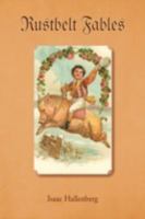 Rustbelt Fables 1436346347 Book Cover