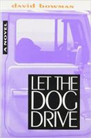 Let the Dog Drive 0140237240 Book Cover