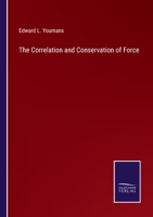 The Correlation and Conservation of Force 3752590025 Book Cover