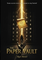 THE PAPER VAULT-PART I: A Gripping Thriller of Heist, Mystery, and a Secret City Beneath the World B0GNLRZX4P Book Cover