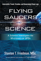 Flying Saucers and Science: A Scientist Investigates the Mysteries of UFOs 1601630115 Book Cover