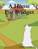 A Home For Bridget 1387269100 Book Cover