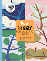 A Guided Journal for Seasonal Living: On Rushing Less and Being Present 1523540397 Book Cover