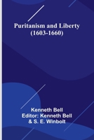 Puritanism and Liberty (1603-1660) 9362926466 Book Cover