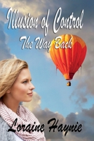 Illusion of Control: The Way Back 1665308230 Book Cover
