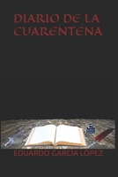 DIARIO DE LA CUARENTENA (Spanish Edition) B0DZD56GKB Book Cover