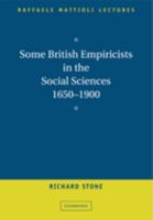 Some British Empiricists in the Social Sciences, 1650-1900 (Raffaele Mattioli Lectures) 0521571456 Book Cover