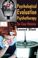 Psychological Evaluation in Psychotherapy: Ten Case Histories 020236321X Book Cover
