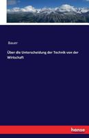 Uber Die Unterscheidung Der Technik Von Der Wirtschaft 1279291575 Book Cover