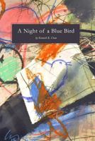 A Night of a Blue Bird 1530270642 Book Cover