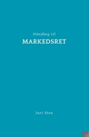 Håndbog til markedsret (Håndbog til jura) (Danish Edition) B0DTP1XHW5 Book Cover