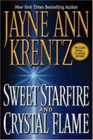 Sweet Starfire & Crystal Flame