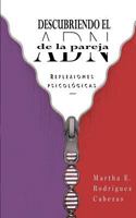 Descubriendo El Adn de la Pareja 1539568695 Book Cover