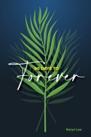 40 Days to Forever 1763772063 Book Cover