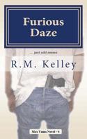 Furious Daze 1523239557 Book Cover