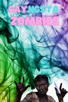 GAYngsta Zombies B08HH1JWWQ Book Cover