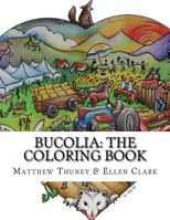 Bucolia: The Coloring Book: 3603056939 1975607988 Book Cover