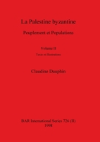 La Palestine byzantine, Volume II 0860549100 Book Cover