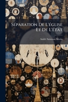 SÃ(c)paration De L'Ã(c)glise Et De L'Ã(c)tat 1023854813 Book Cover