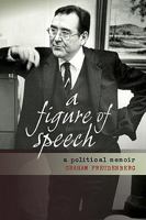 A Figure of Speech: A Political Memoir 0731405749 Book Cover