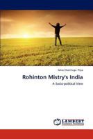 Rohinton Mistry's India: A Socio-political View 3659120073 Book Cover