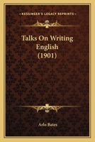 Talks On Writing English 1023309076 Book Cover