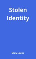 Stolen Identity 1737571021 Book Cover