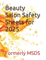 Beauty Salon Safety Sheets for 2025 B0F9LGH4MW Book Cover