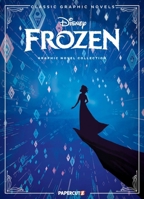 Disney Pixar Classic Graphic Novels: Frozen and Frozen 2 1545815542 Book Cover