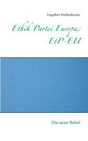Ethik Partei Europa; EtP-EU: Die neue Babel 3833436220 Book Cover