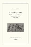 Le Poison Et Le Rem?de: Th??tre, Morale Et Rh?torique En France Et En Italie 1694-1758 0729405583 Book Cover