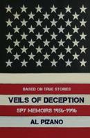 Veils of Deception: Spy Memoirs 1956-1996 1796788740 Book Cover