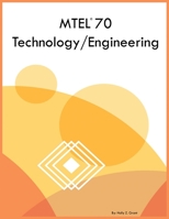 MTEL 70 Technology/Engineering B0CLZ9DWN2 Book Cover