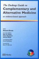 The Desktop Guide to Complementary and Alternative Medicine 0723432074 Book Cover