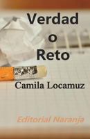 Verdad o Reto 1722907029 Book Cover