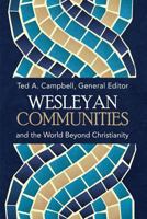 Wesleyan Communities and the World Beyond Christianity 1945935227 Book Cover