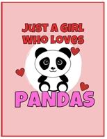 I'm Just a Girl Who Loves Pandas Dot Grid Journal: Large Blank Book For Writing, Journaling, Doodling or Sketching: 100 Pages, 8.5" x 11". Cute Cover For Girls | Perfect Inexpensive Christmas Gift 1708409998 Book Cover