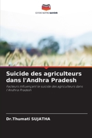 Suicide des agriculteurs dans l'Andhra Pradesh (French Edition) 620956111X Book Cover