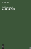 Alteuropa: Kulturen, Rassen, Völker 3112331559 Book Cover