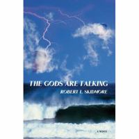 The Gods Are Talking 0595444369 Book Cover