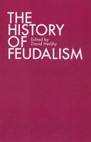 The History of Feudalism 039100901X Book Cover