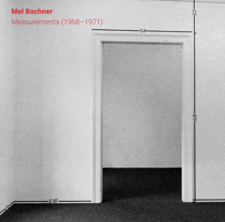 Mel Bochner: Measurements (1968-1971) 0944521908 Book Cover