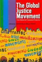 The Global Justice Movement: Cross-National and Transnational Perspectives 1594513058 Book Cover