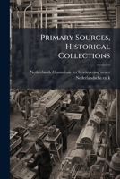 Primary Sources, Historical Collections 1024301958 Book Cover