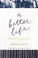 A Better Life 0310357578 Book Cover